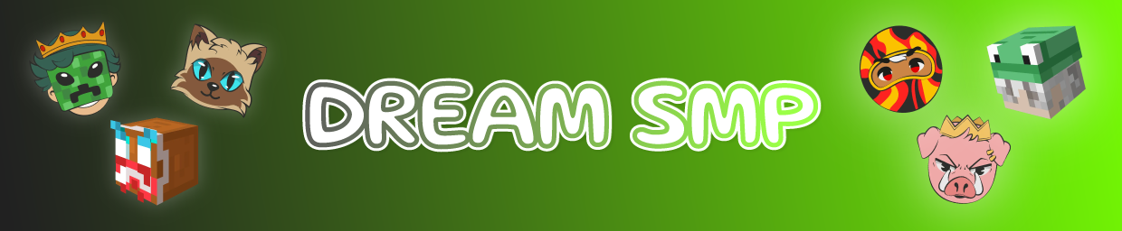 Dream SMP (DSMP)
