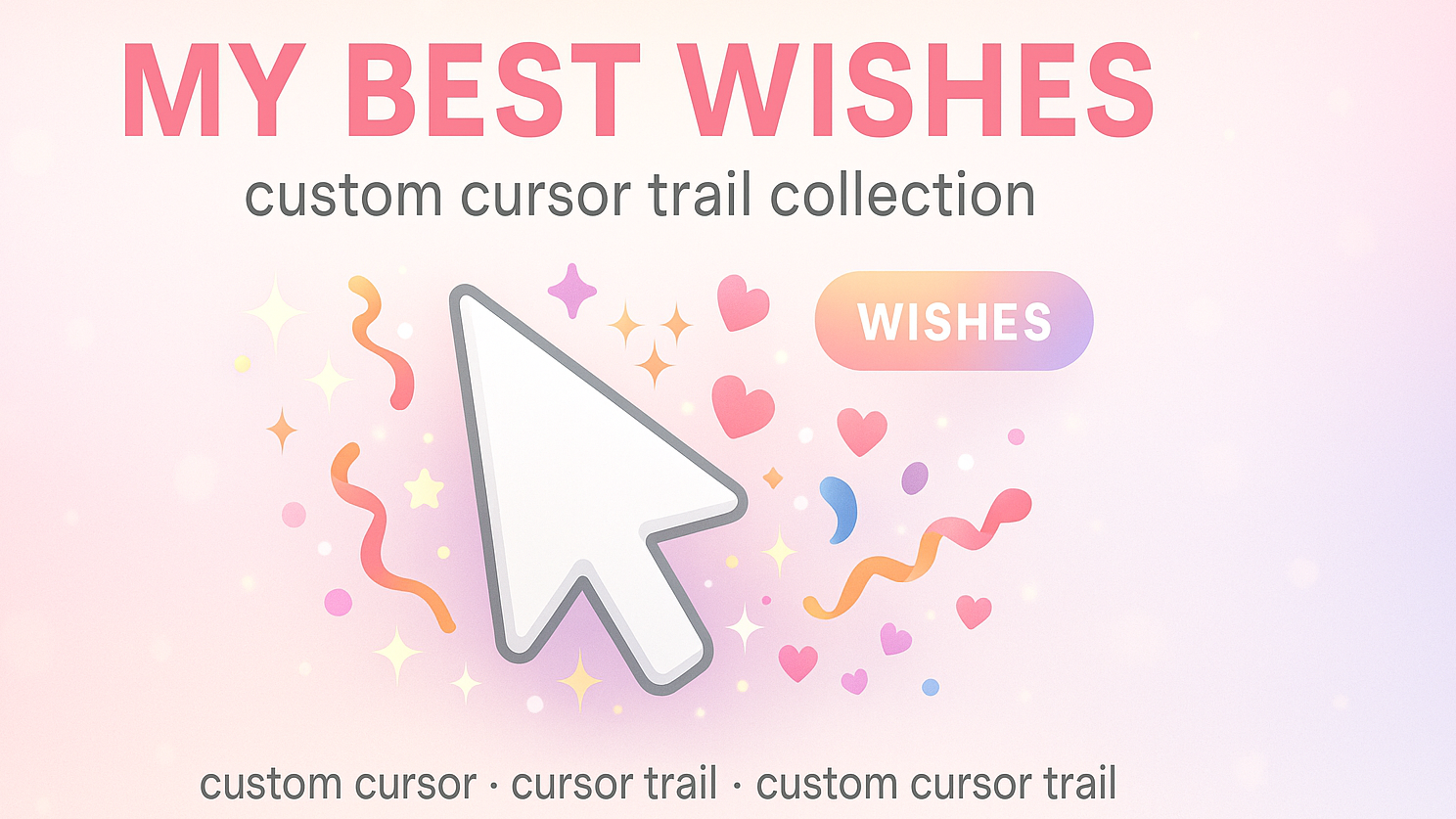 The Wishes